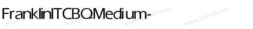 FranklinITCBQ Medium字体转换 FranklinITCBQ Medium字体转换